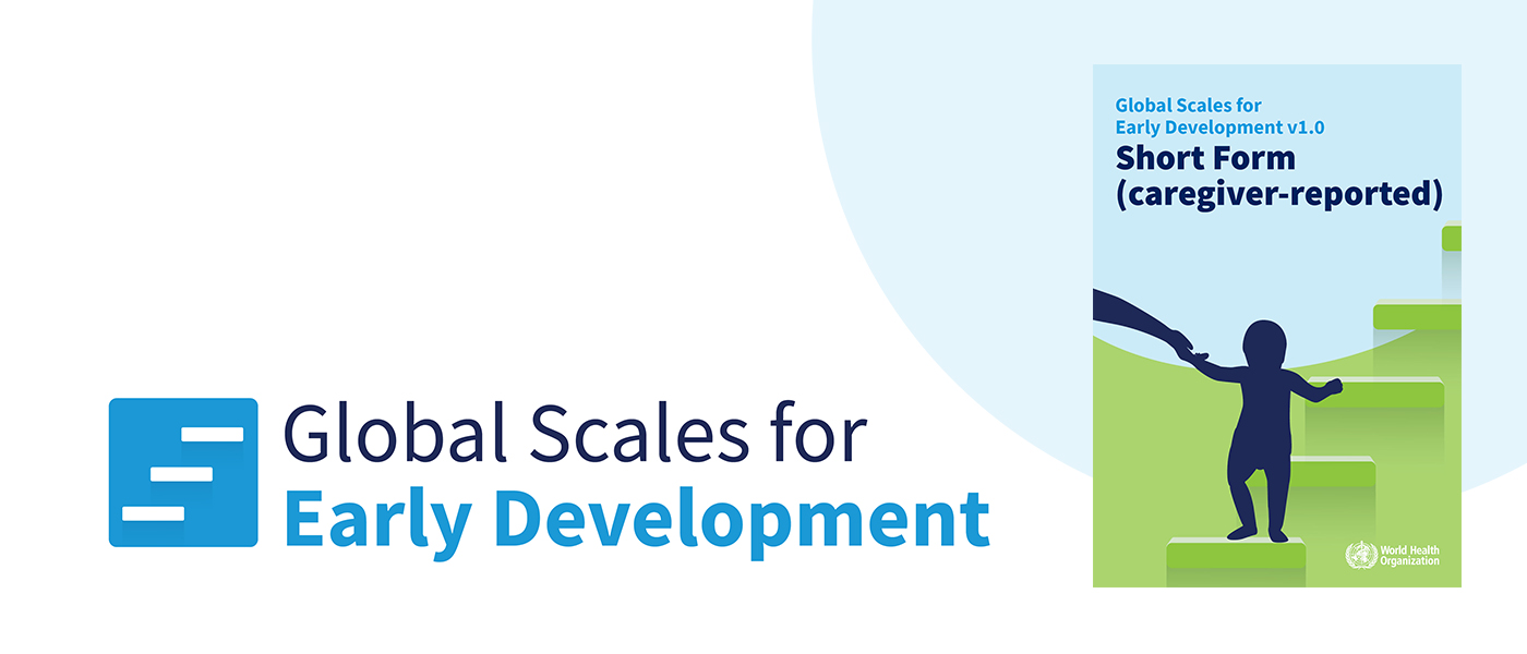 Global Scales for Early Development (GSED): Short Form H0117EN